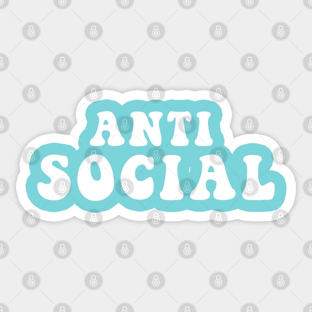 Anti Social Sticker by CityNoir